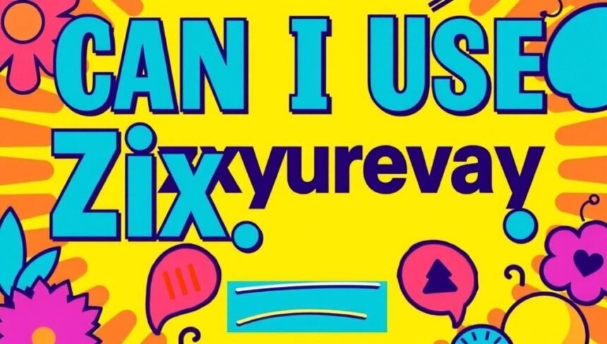 can-i-use-zixyurevay